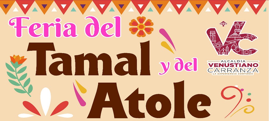 Feria del Tamal y del Atole Cartelera Cultural de la Ciudad de México