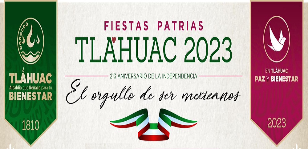 Fiestas Patrias Alcald A Tl Huac Cartelera Cultural De La Ciudad De