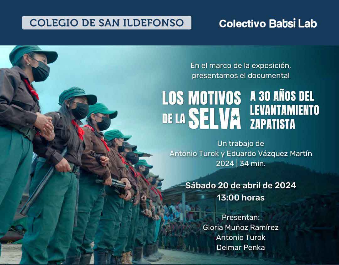 Documental Los Motivos De La Selva A A Os Del Levantamiento