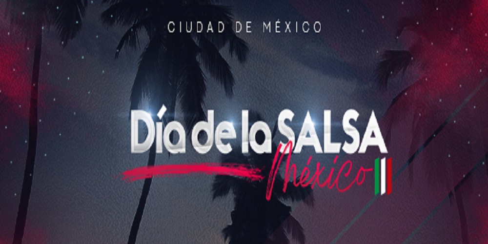 Día de la Salsa • Cartelera Cultural de la Ciudad de México • CDMX