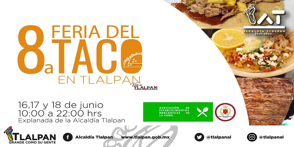 Feria del Taco en Tlalpan • Cartelera Cultural de la Ciudad de México