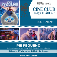 Cine Club FARO Tláhuac: Pie pequeño