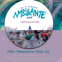 M20: Matamoros Ejido 20