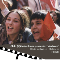 Ciclo (R)Evoluciones presenta: "Machuca"