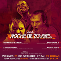 Ciclo: Noche de Zombies