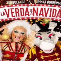 Turbulence y Burrita Burrona en "La Verdá de la Navidá"