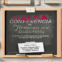 Falsa conferencia de “La firmeza en el ausencia”