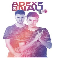 Adexe & Nau