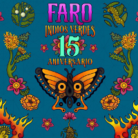 Aniversario 15. Entre Artes y Oficios de FARO Indios Verdes