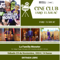 Cine Club FARO Tláhuac: La familia monster