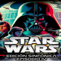 Star Wars Sinfónico Episodio IV