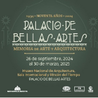 90 Años, Palacio de Bellas Artes. Memoria de Arte y Arquitectura