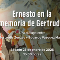 Diálogo Ernesto en la memoria de Gertrudis